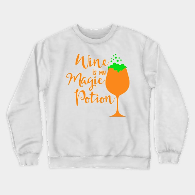 Wine Is My Magic Potion funny Halloween drinking party Shirt Crewneck Sweatshirt by TwiztidInASense